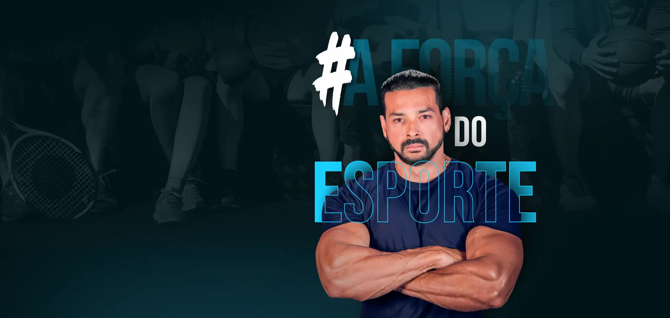 Felipe Franco, criador do movimento A Força do Esporte, de braços cruzados, com a palavra ESPORTE ao fundo